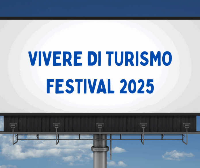 Vivere di Turismo Festival 2025