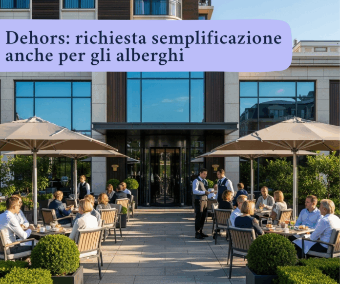 Federalberghi in campo per i dehors: evitare nuove ingiustizie per gli alberghi- Direzione Hotel