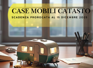 Case Mobili Catasto 2025: scadenza prorogata al 15 Dicembre per campeggi e strutture ricettive | Rendita Catastale e adempimenti fiscali 2025 Case Mobili Catasto 2025: scadenza prorogata al 15 Dicembre per campeggi e strutture ricettive | Rendita Catastale e adempimenti fiscali 2025 - Direzione Hotel