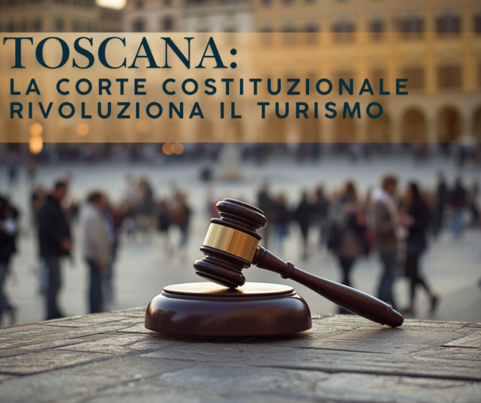 Sentenza 186/2025 Corte Costituzionale: Rivoluzione nel turismo in Toscana - Direzione Hotel