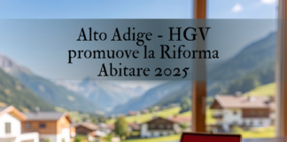 Alto Adige, stretta sugli Affitti Brevi: l’HGV promuove la Riforma Abitare 2025 Alto Adige, stretta sugli Affitti Brevi: l’HGV promuove la Riforma Abitare 2025 - Direzione Hotel