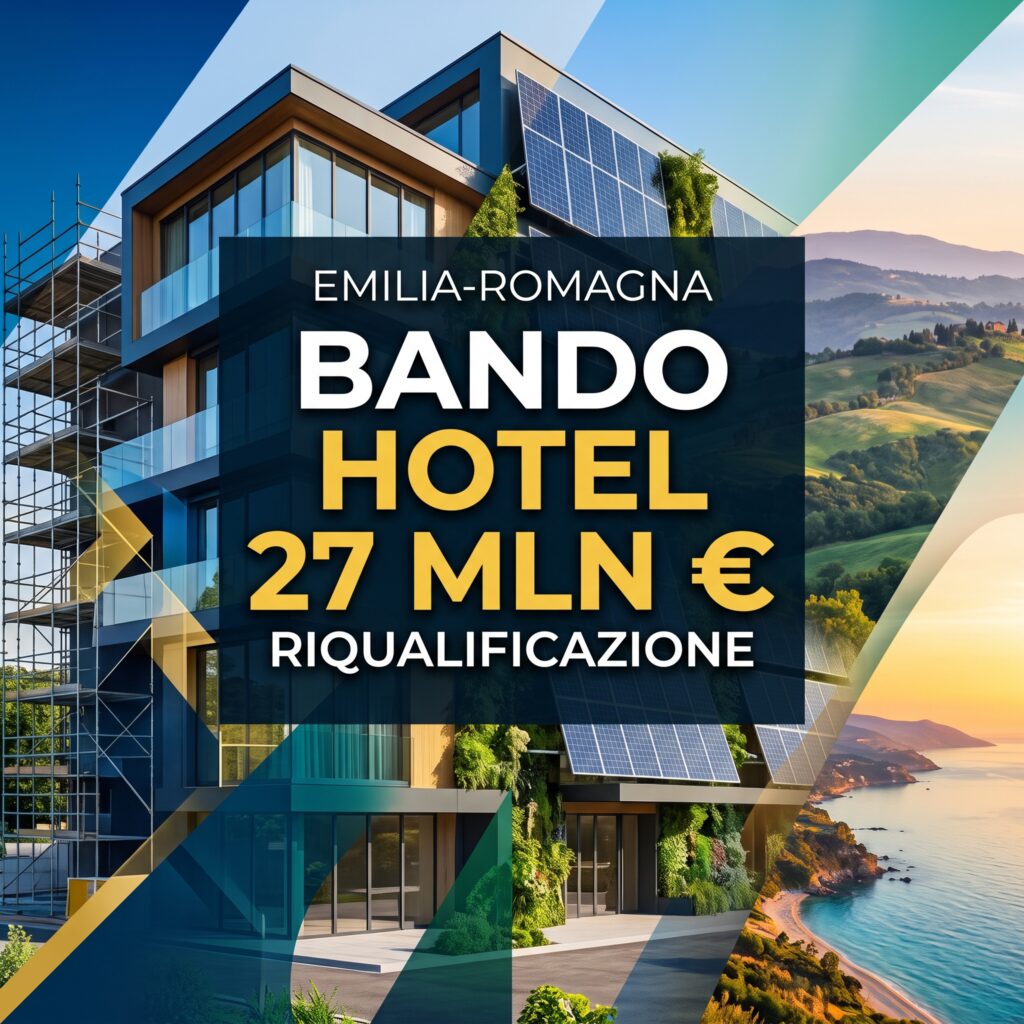 Bando riqualificazione strutture ricettive Emilia-Romagna 2026: 27 milioni a fondo perduto per Hotel e ricettività - Direzione Hotel